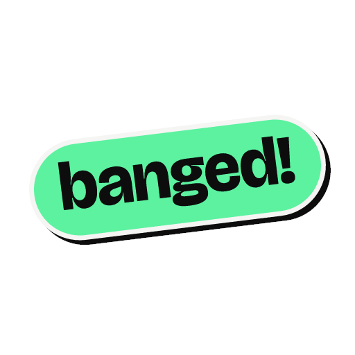 Sticker: banged!