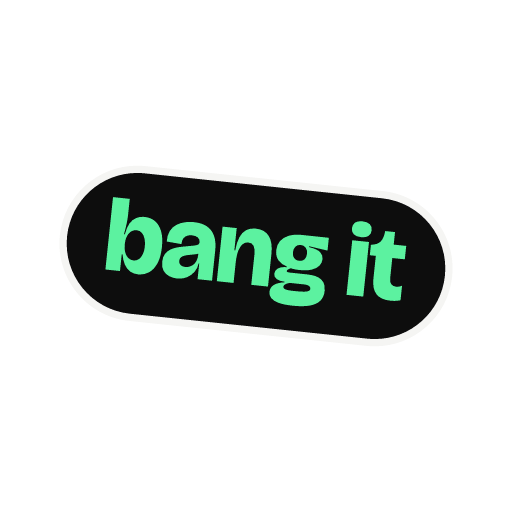 Sticker: bang it